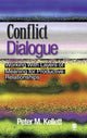 Book cover of: Conflict Dialogue. By: Peter M. Kellett