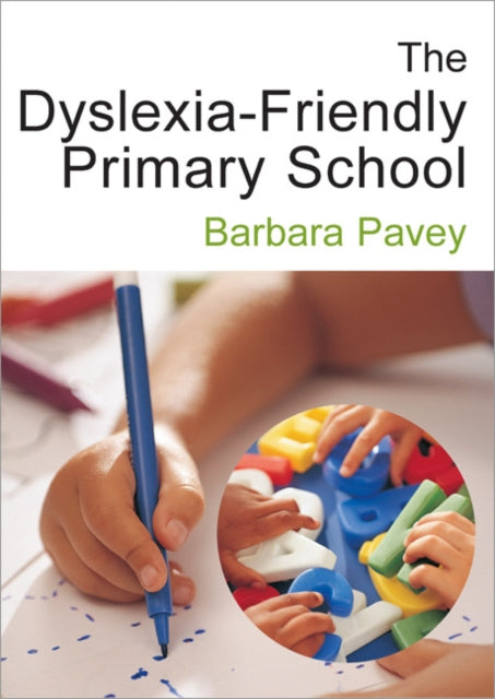 The Dyslexia-Friendly Primary School
