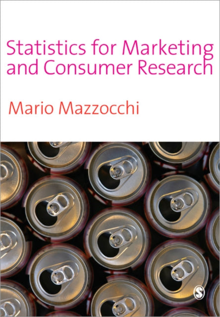Book cover of: Statistics for Marketing and Consumer Research. By: Mario Mazzocchi
