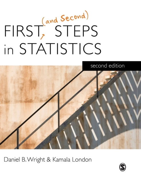 Book cover of: First (and Second) Steps in Statistics. By: Daniel B. Wright