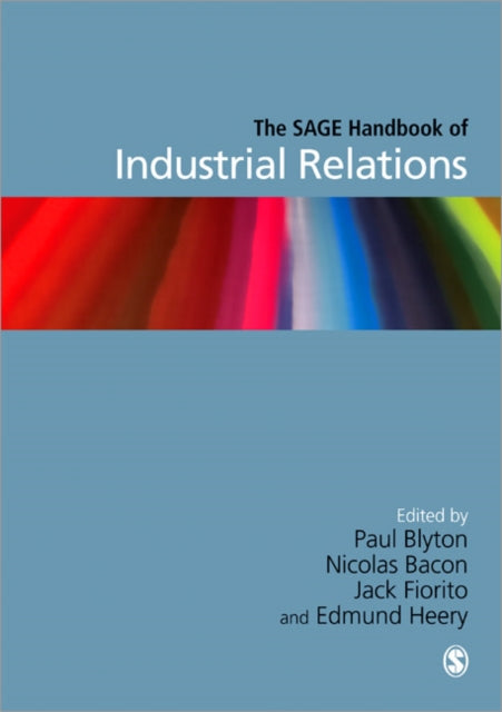 Book cover of: SAGE Handbook of Industrial Relations. By: Paul Blyton
