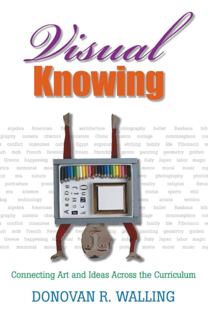 Book cover of: Visual Knowing. By: Donovan R. Walling