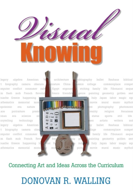 Book cover of: Visual Knowing. By: Donovan R. Walling