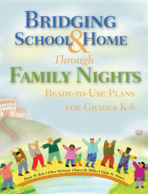Book cover of: Bridging School and Home Through Family Nights. By: Diane W. Kyle