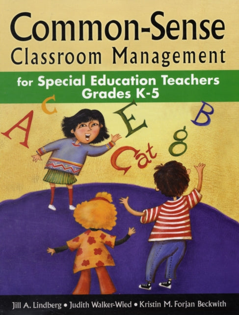 Book cover of: Common-Sense Classroom Management for Special Education Teachers, Grades  K-5
