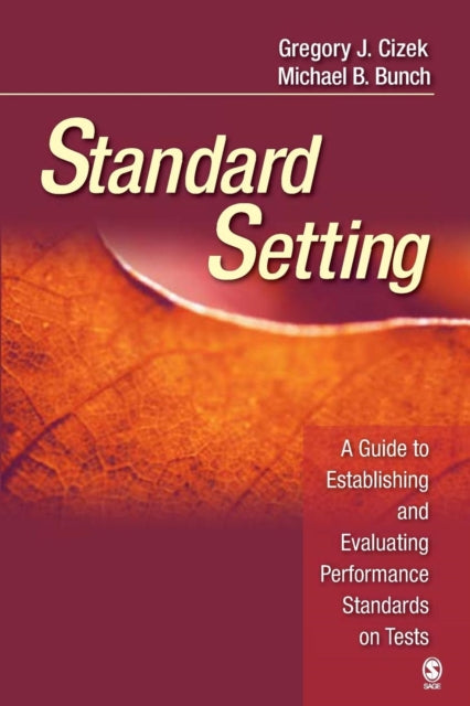 Book cover of: Standard Setting. By: Gregory J. Cizek, Gregory J Cizek