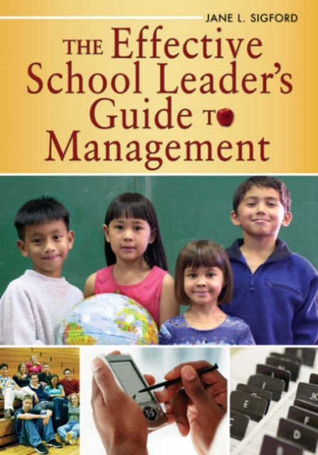 Book cover of: Effective School Leader's Guide to Management. By: Jane L. Sigford
