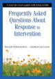 Book cover of: Frequently Asked Questions About Response to Intervention. By: Roger Pierangelo