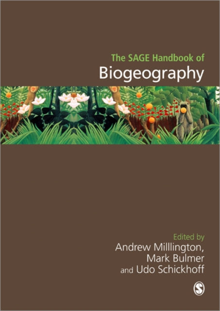 Book cover of: SAGE Handbook of Biogeography