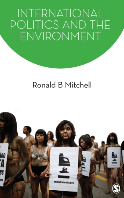 Book cover of: International Politics and the Environment. By: Ronald B. Mitchell