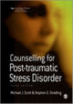 Book cover of: Counselling for Post-traumatic Stress Disorder. By: Michael J Scott