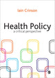Book cover of: Health Policy. By: Iain Crinson
