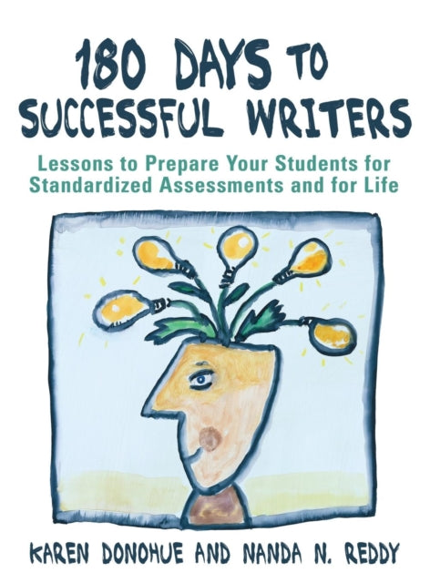 Book cover of: 180 Days to Successful Writers. By: Karen Donohue