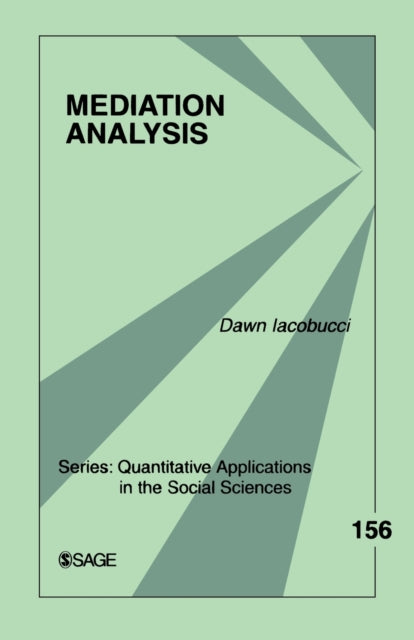 Book cover of: Mediation Analysis. By: Dawn Iacobucci