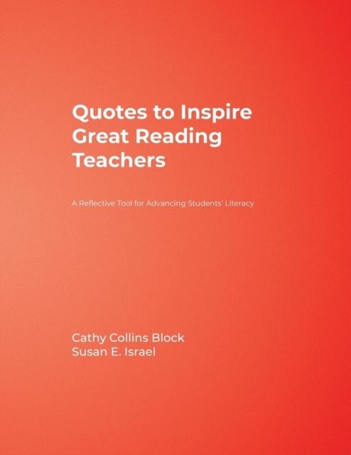 Book cover of: Quotes to Inspire Great Reading Teachers. By: Cathy Collins Block