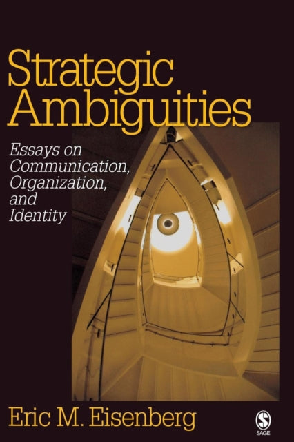 Book cover of: Strategic Ambiguities. By: Eric M. Eisenberg