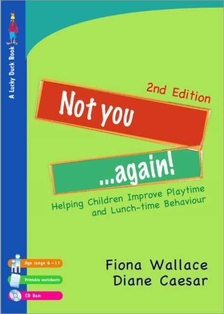 Book cover of: Not You Again!. By: Fiona Wallace