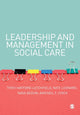 Book cover of: Leadership and Management in Social Care. By: Trisha Hafford-Letchfield