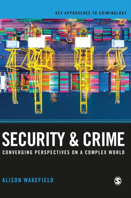 Book cover of: Security and Crime. By: Alison Wakefield