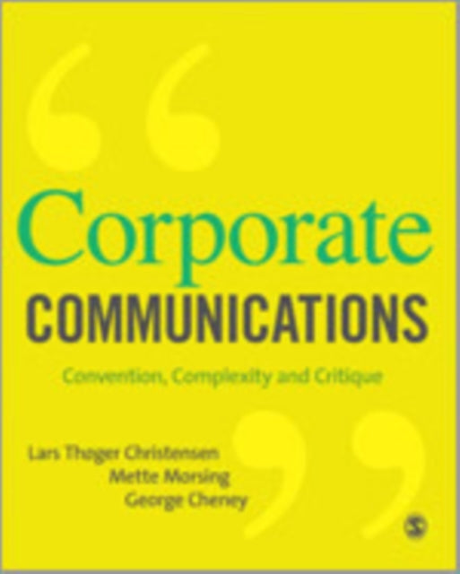 Book cover of: Corporate Communications. By: Lars Thoger Christensen, Lars Thøger Christensen