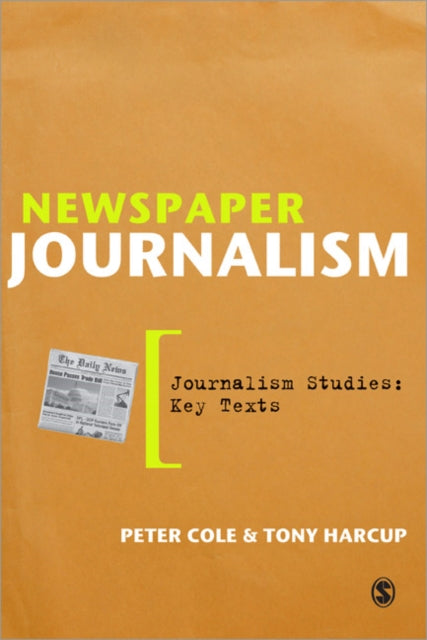Book cover of: Newspaper Journalism. By: Peter Cole