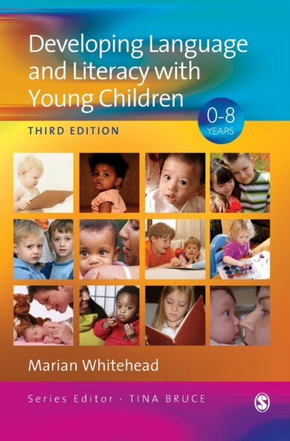 Book cover of: Developing Language and Literacy with Young Children. By: Marian R. Whitehead