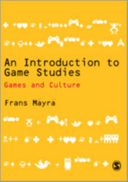 Book cover of: Introduction to Game Studies. By: Frans Mayra