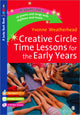Book cover of: Creative Circle Time Lessons for the Early Years