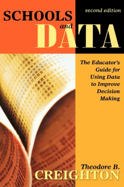 Book cover of: Schools and Data. By: Theodore B Creighton, Theodore B. Creighton