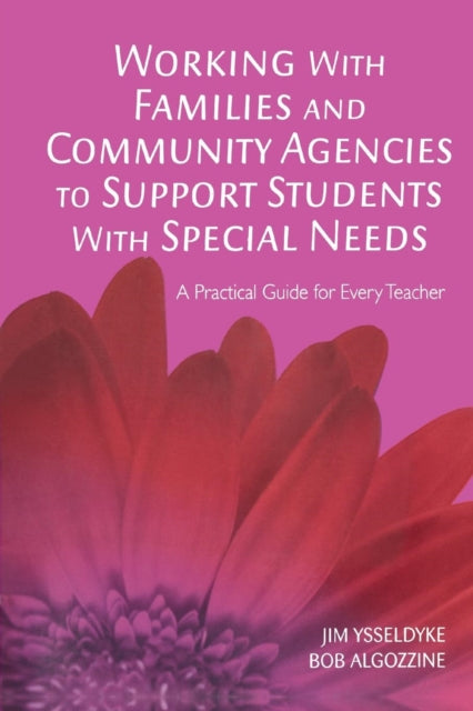 Book cover of: Working With Families and Community Agencies to Support Students With Special Needs. By: James Ysseldyke