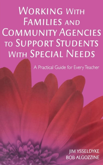 Book cover of: Working With Families and Community Agencies to Support Students With Special Needs. By: James Ysseldyke