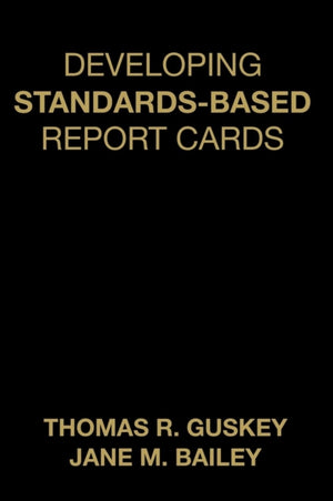 Developing Standards-Based Report Cards