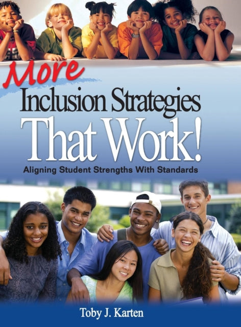 Book cover of: More Inclusion Strategies That Work!. By: Toby J. Karten