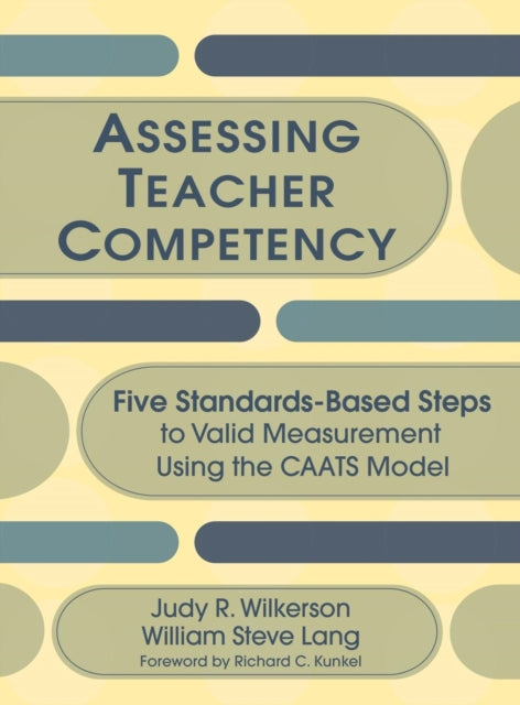 Book cover of: Assessing Teacher Competency. By: Judy R. Wilkerson