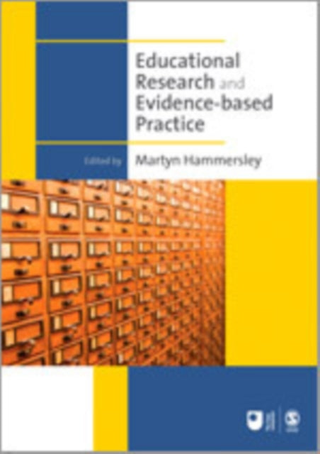 Book cover of: Educational Research and Evidence-based Practice. By: Martyn Hammersley