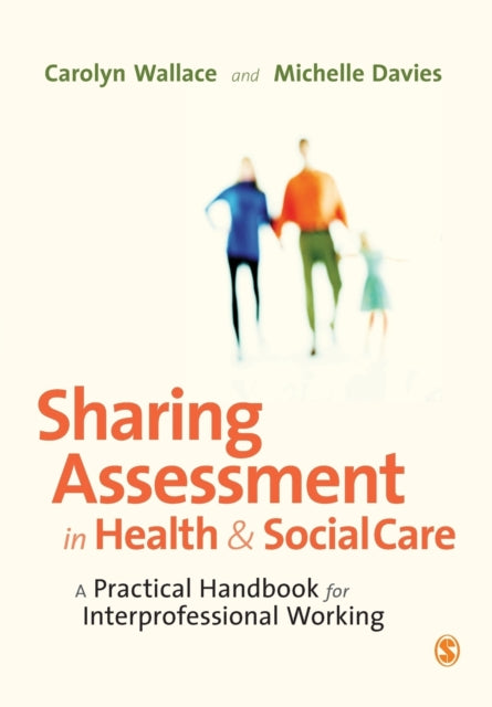 Book cover of: Sharing Assessment in Health and Social Care. By: Carolyn Wallace