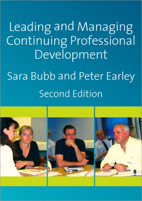 Book cover of: Leading & Managing Continuing Professional Development. By: Sara Bubb