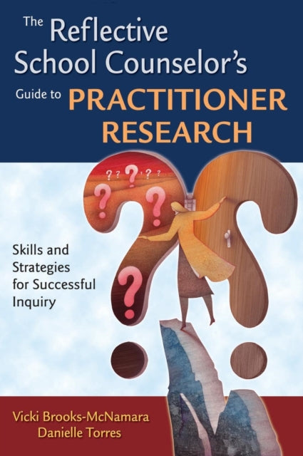 Book cover of: Reflective School Counselor's Guide to Practitioner Research. By: Vicki Brooks-McNamara
