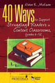 Book cover of: 40 Ways to Support Struggling Readers in Content Classrooms, Grades 6-12. By: Elaine K. McEwan