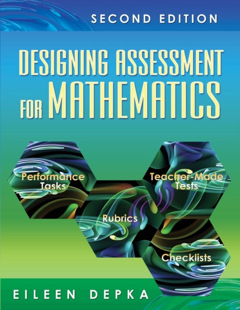 Book cover of: Designing Assessment for Mathematics. By: Eileen Depka