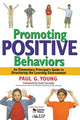 Book cover of: Promoting Positive Behaviors. By: Paul G. Young