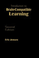 Book cover of: Introduction to Brain-Compatible Learning. By: Eric Jensen, Eric P. Jensen