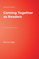 Book cover of: Coming Together as Readers. By: Donna Ogle
