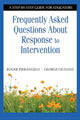 Book cover of: Frequently Asked Questions About Response to Intervention. By: Roger Pierangelo