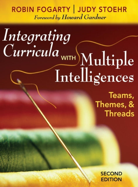 Book cover of: Integrating Curricula With Multiple Intelligences. By: Robin J. Fogarty, Robin Fogarty