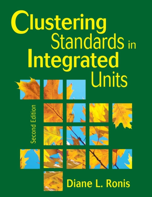Book cover of: Clustering Standards in Integrated Units. By: Diane L. Ronis