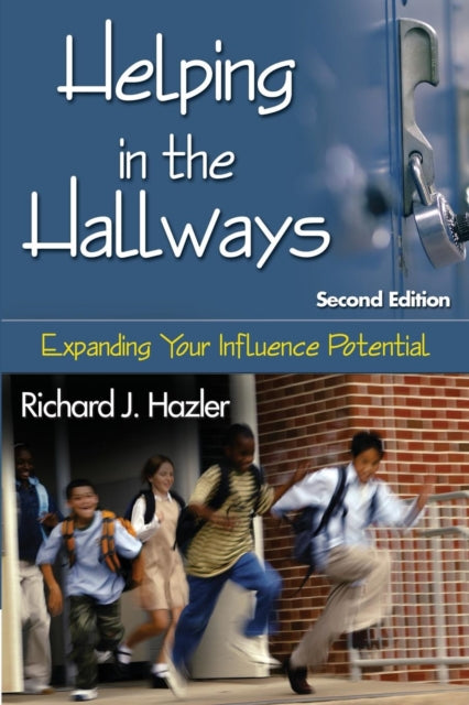 Book cover of: Helping in the Hallways. By: Richard J. Hazler