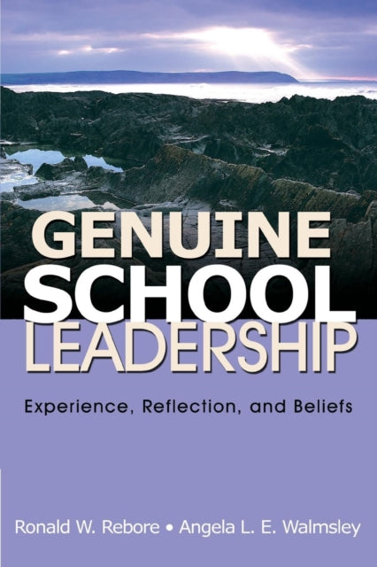 Book cover of: Genuine School Leadership. By: Ronald W. Rebore