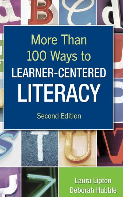 Book cover of: More Than 100 Ways to Learner-Centered Literacy. By: Laura Lipton