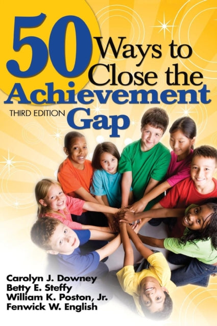 Book cover of: 50 Ways to Close the Achievement Gap